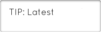 TIP: Latest NEWS