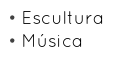  Escultura Música
